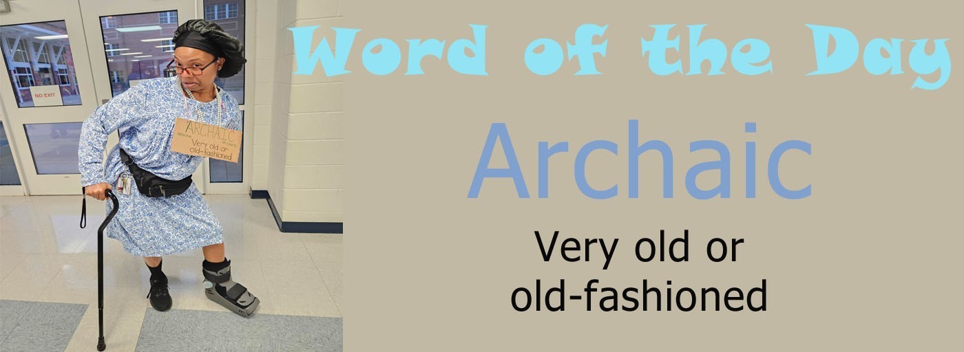 Word of the Day Archaic